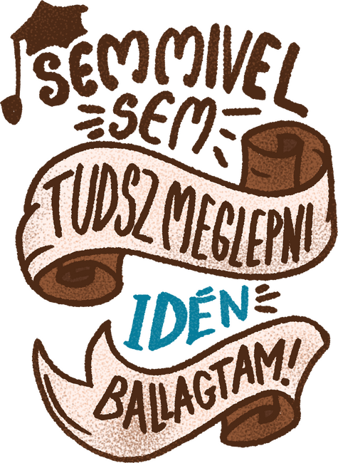 Semmivel sem tudsz megpelni idén ballagtam