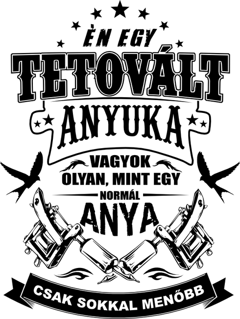 Tetovált Anyuka 2
