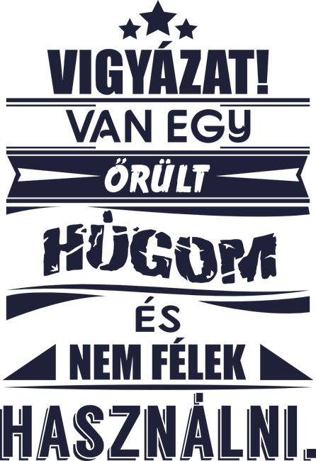 Van egy őrült húgom
