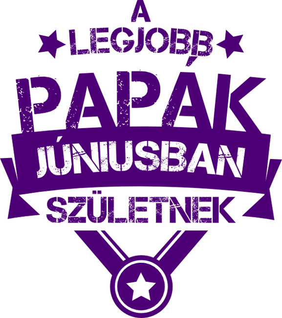Csillagos legjobb papák június