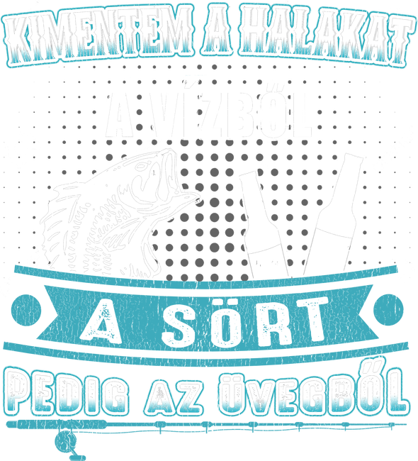 Kimentem a halakat a vízből - pecásoknak