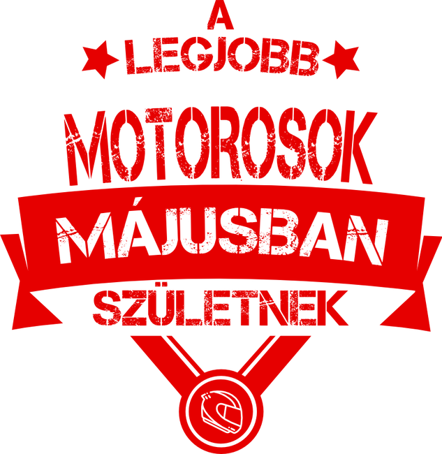 Csillagos legjobb szülinapos motorosok MÁJUS