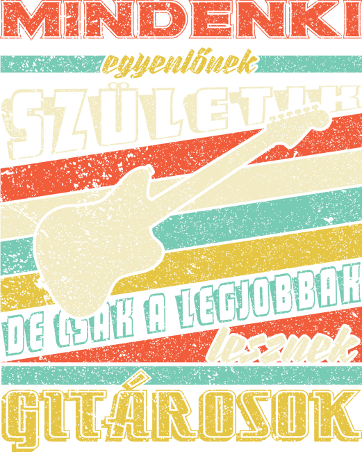 Retro mindenki egyenlő gitáros  