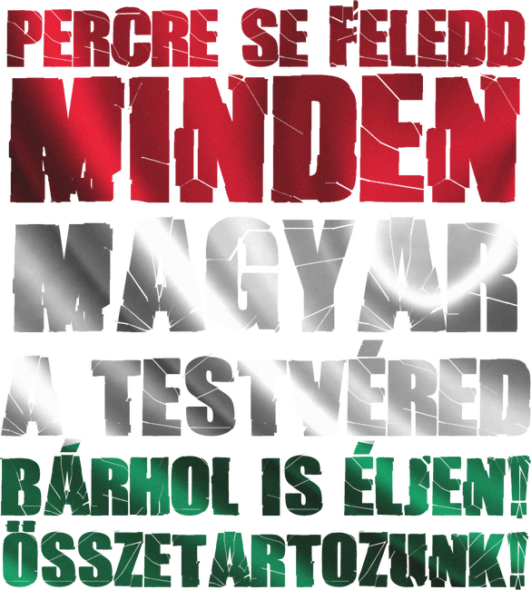 Minden magyar a testvéred