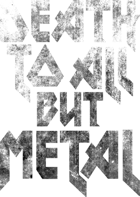 Death but metal