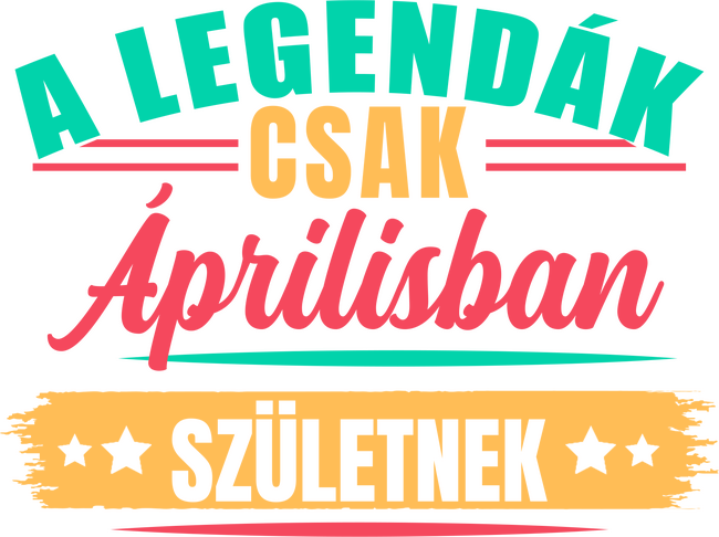 A legendák csak áprilisban születnek