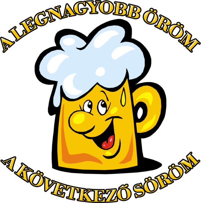 A legnagyobb öröm a következő söröm