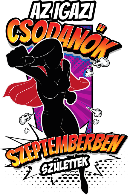 Az igazi CSODANŐK Szeptemberben születtek