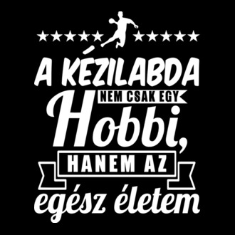 A kézilabda nem csak egy hobbi