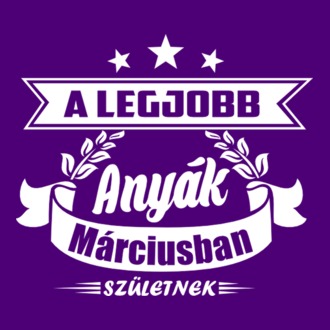 A legjobb anyák - Március