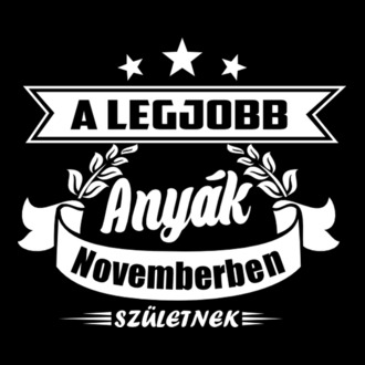 A legjobb anyák - November