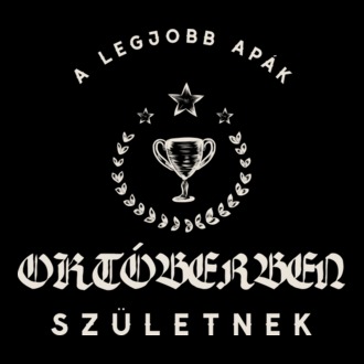 A legjobb apák októberben születnek szülinapos