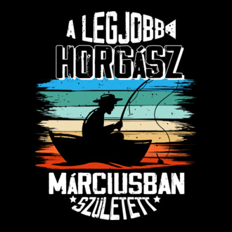A legjobb horgász márciusban született - fehér