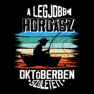 A legjobb horgász októberben született - fehér