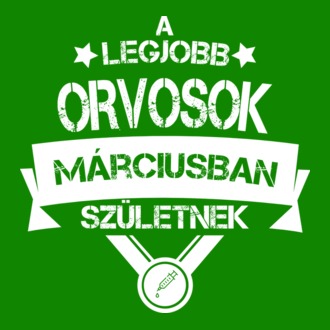 A legjobb orvosok márciusban születnek