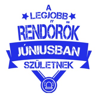 A legjobb rendőrök júniusban születnek
