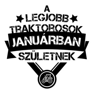 A legjobb traktorosok januárban születnek