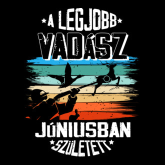 A legjobb vadász júniusban született - fekete