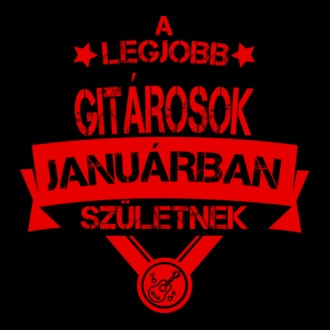 Csillagos legjobb szülinapos gitárosok JANUÁR