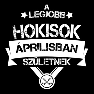 Csillagos legjobb szülinapos hokisok ÁPRILIS
