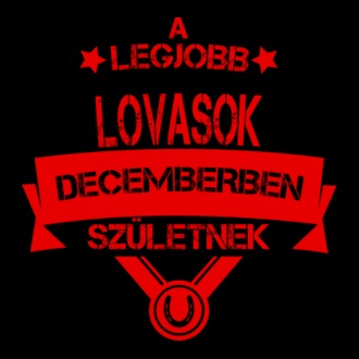 Csillagos legjobb szülinapos lovasok DECEMBER