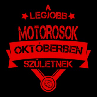 Csillagos legjobb szülinapos motorosok OKTÓBER