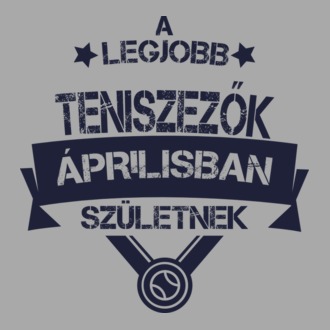 Csillagos legjobb szülinapos teniszezők ÁPRILIS