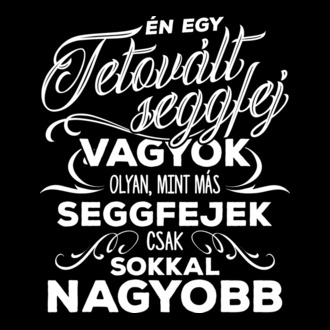 Én egy tetovált seggfej vagyok