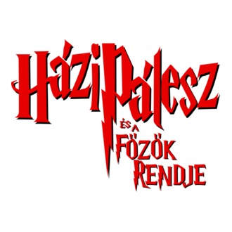 Házi Pálesz és a főzők rendje x2 - Y0