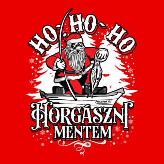 HoHoHo Horgászni mentem