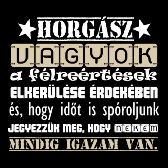 Horgász vagyok mindig igazam van színezhető