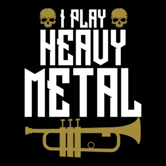 I play heavy metal trumpet