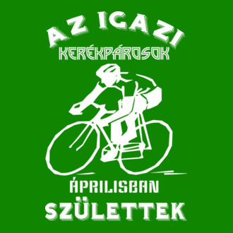 Igazi kerékpárosok április