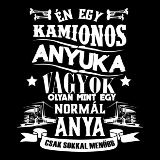 Kamionos Anyuka vagyok
