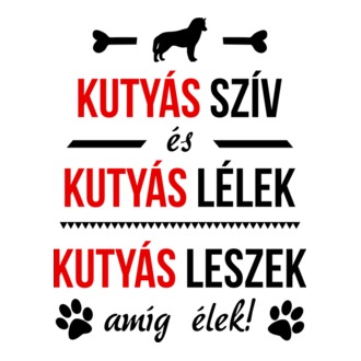 Kutyás szív és kutyás lélek