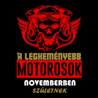 Legkeményebb motoros november