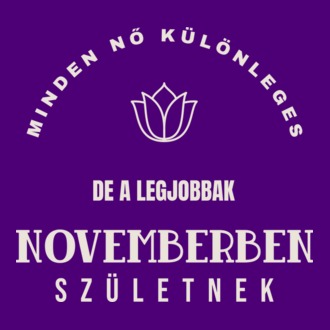 Minden nő különleges november