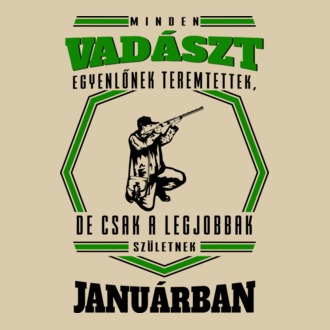 Minden vadász egyenlőnek teremtettek (Január)