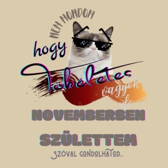 NOVEMBERBEN SZÜLETTEM