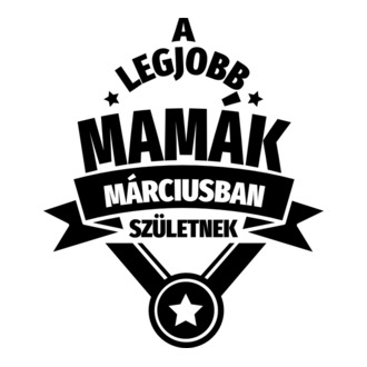 Szimpla csillagos szülinapos mama MÁRCIUS