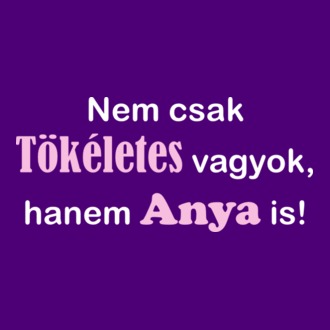 Tökéletes Anya