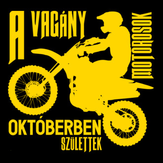 Vagány motoros (október)